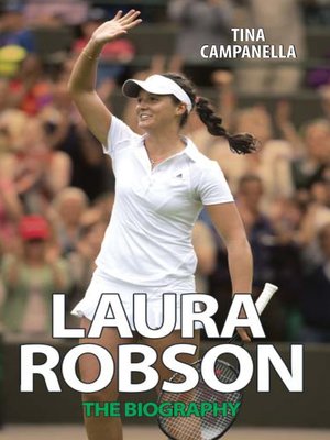 cover image of Laura Robson--The Biography